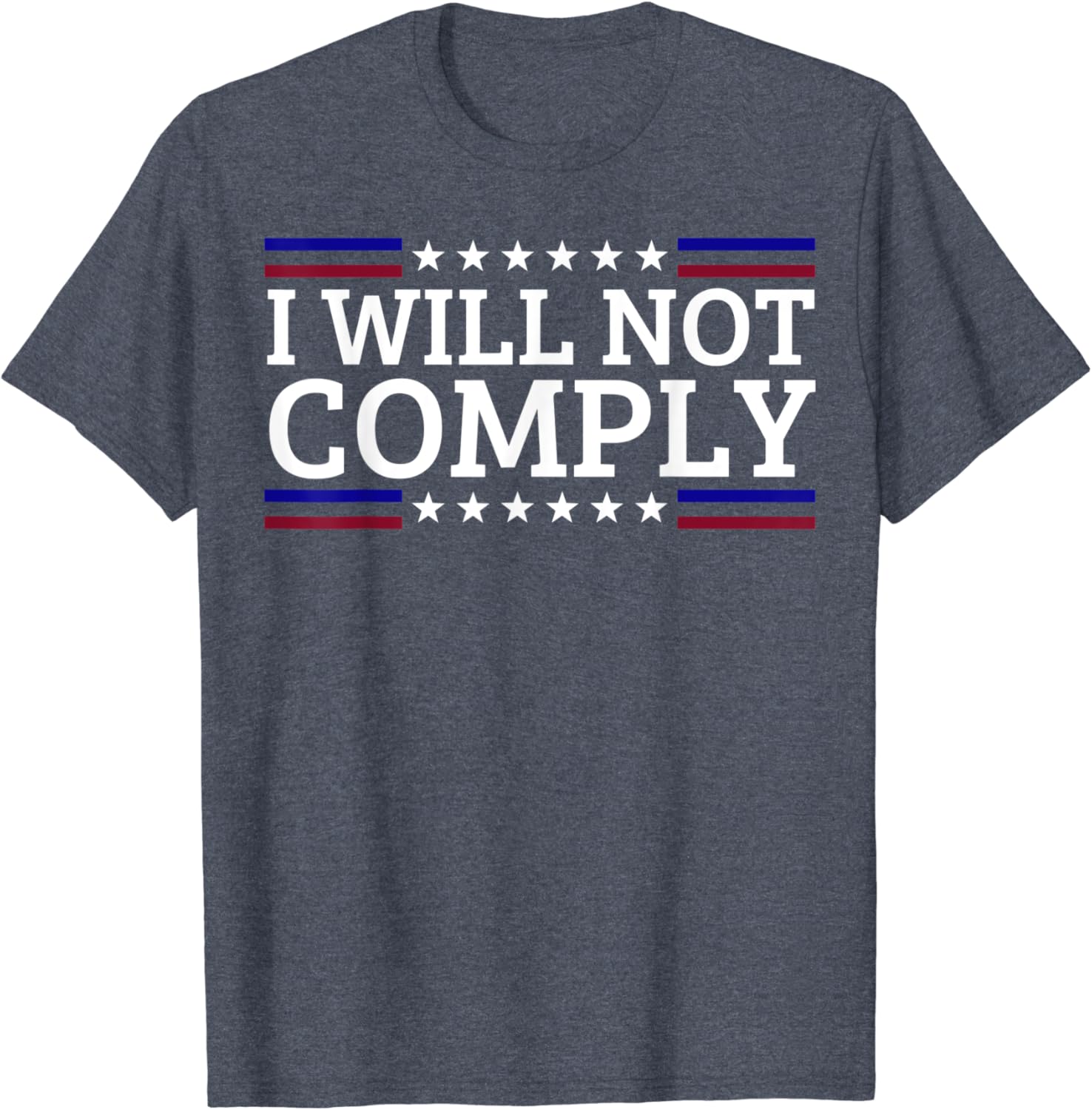 I Will Not Comply TShirt